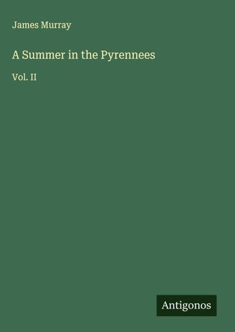 A Summer in the Pyrennees