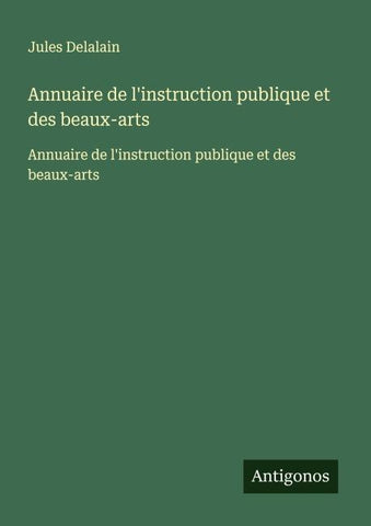 Annuaire de l'instruction publique et des beaux-arts