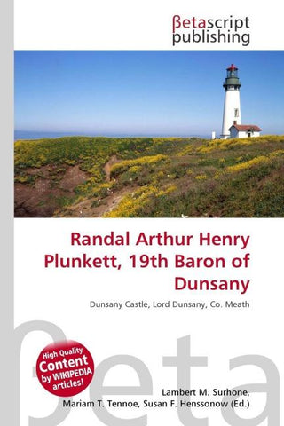 Randal Arthur Henry Plunkett, 19th Baron of Dunsany