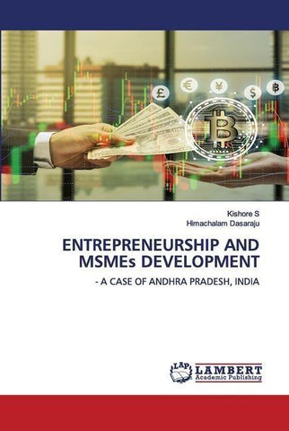 ENTREPRENEURSHIP AND MSMEs DEVELOPMENT