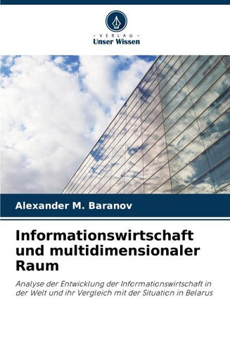 Informationswirtschaft und multidimensionaler Raum