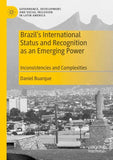 Brazil’s International Status and Recognition as an Emerging Power