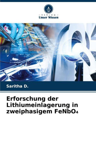 Erforschung der Lithiumeinlagerung in zweiphasigem FeNbO¿