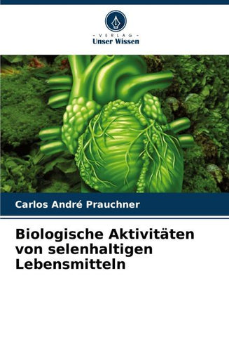 Biologische Aktivitäten von selenhaltigen Lebensmitteln
