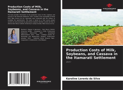 Production Costs of Milk, Soybeans, and Cassava in the Itamarati Settlement