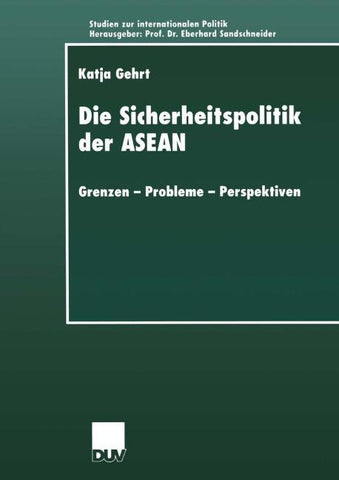 Die Sicherheitspolitik der ASEAN