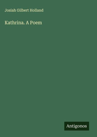 Kathrina. A Poem
