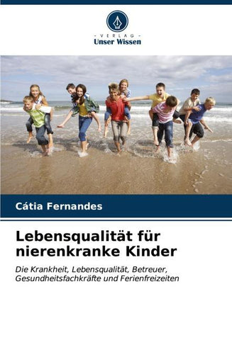 Lebensqualität für nierenkranke Kinder