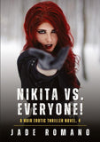Nikita vs. Everyone!