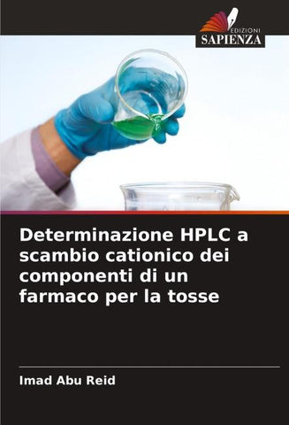 Determinazione HPLC a scambio cationico dei componenti di un farmaco per la tosse