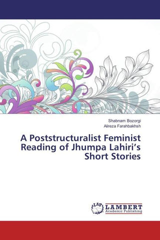 A Poststructuralist Feminist Reading of Jhumpa Lahiri's Short Stories