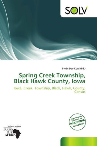 Spring Creek Township, Black Hawk County, Iowa