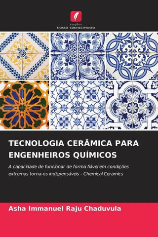 TECNOLOGIA CERÂMICA PARA ENGENHEIROS QUÍMICOS