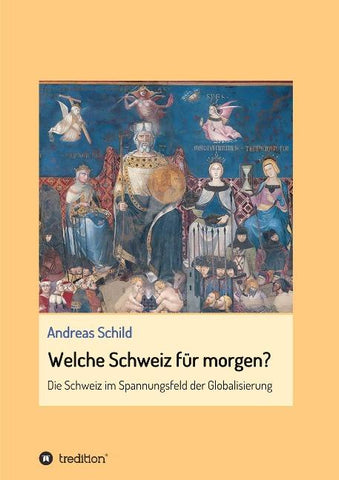 Welche Schweiz für morgen?