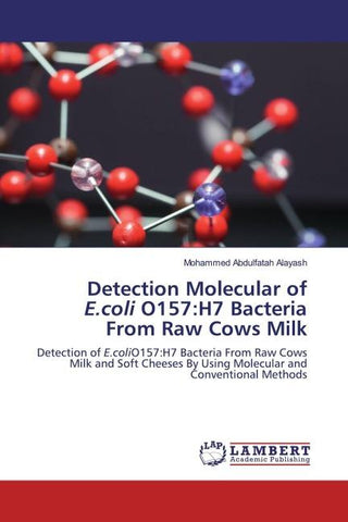 Detection Molecular of E.coli O157:H7 Bacteria From Raw Cows Milk