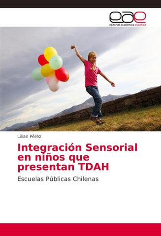 Integración Sensorial en niños que presentan TDAH