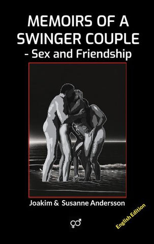 Memoirs of a Swinger Couple