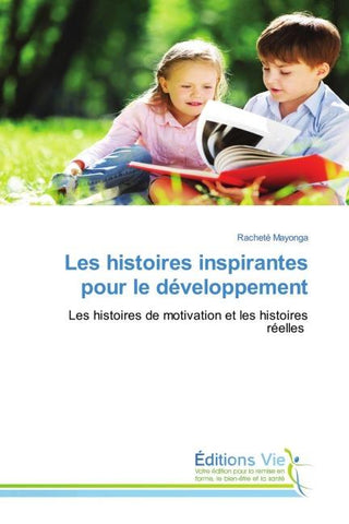 Les histoires inspirantes pour le développement