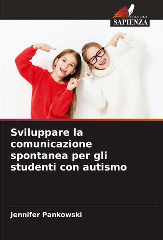 Sviluppare la comunicazione spontanea per gli studenti con autismo