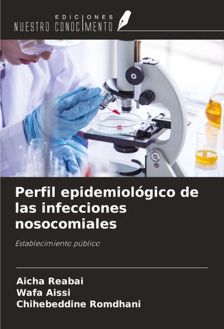 Perfil epidemiológico de las infecciones nosocomiales