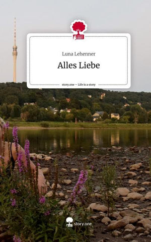 Alles Liebe. Life is a Story - story.one