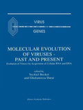 Molecular Evolution of Viruses — Past and Present