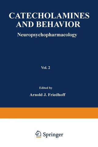 Catecholamines and Behavior · 2