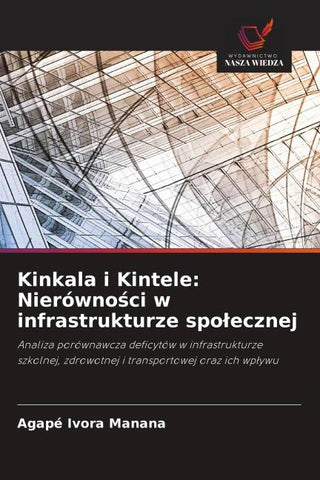 Kinkala i Kintele: Nierówno¿ci w infrastrukturze spo¿ecznej