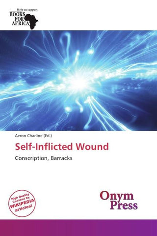 Self-Inflicted Wound