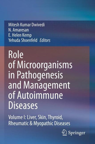 Role of Microorganisms in Pathogenesis and Management of Autoimmune Diseases