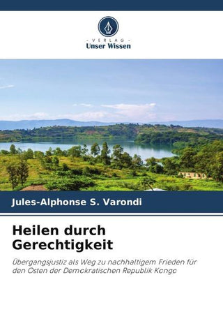 Heilen durch Gerechtigkeit