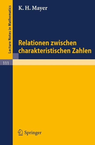 Relationen zwischen charakteristischen Zahlen