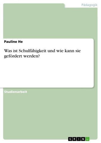 Was ist Schulfähigkeit und wie kann sie gefördert werden?