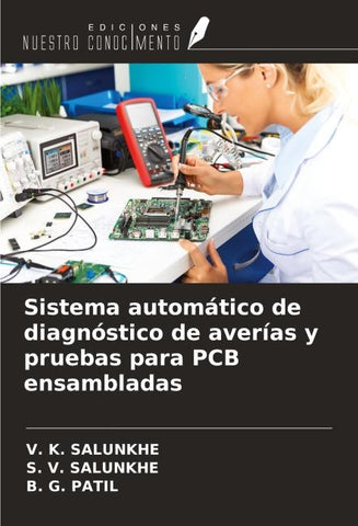 Sistema automático de diagnóstico de averías y pruebas para PCB ensambladas