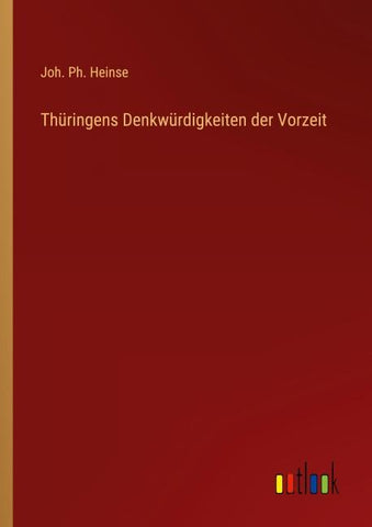 Thüringens Denkwürdigkeiten der Vorzeit