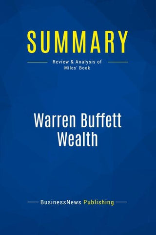 Summary: Warren Buffett Wealth