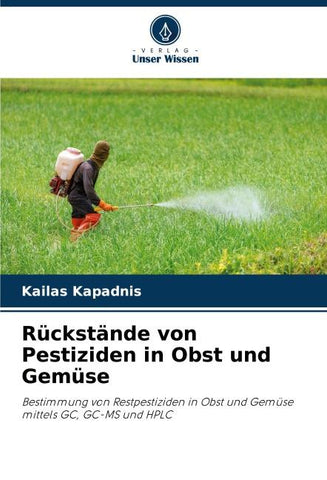 Rückstände von Pestiziden in Obst und Gemüse