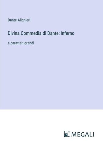 Divina Commedia di Dante; Inferno