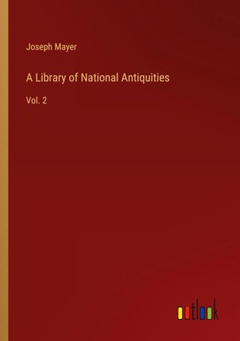 A Library of National Antiquities