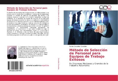 Método de Selección de Personal para Equipos de Trabajo Exitosos