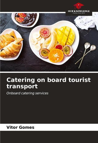Catering on board tourist transport