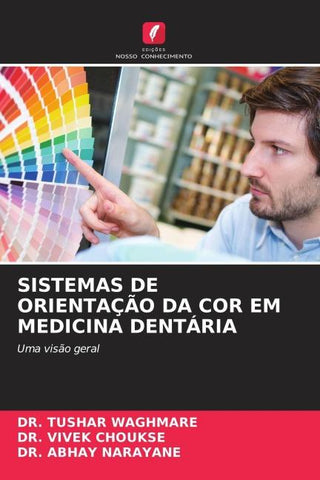 SISTEMAS DE ORIENTAÇÃO DA COR EM MEDICINA DENTÁRIA