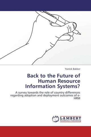 Back to the Future of Human Resource Information Systems?