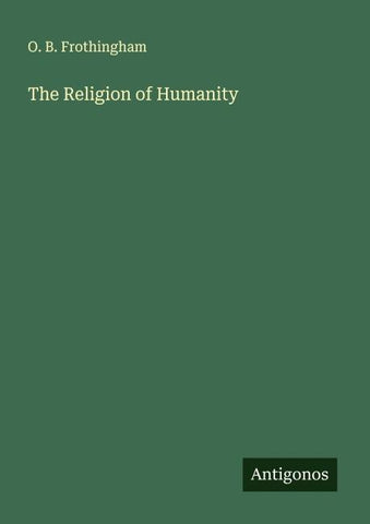 The Religion of Humanity