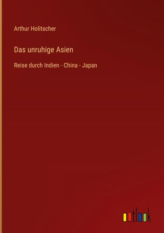 Das unruhige Asien