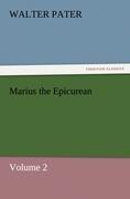 Marius the Epicurean - Volume 2