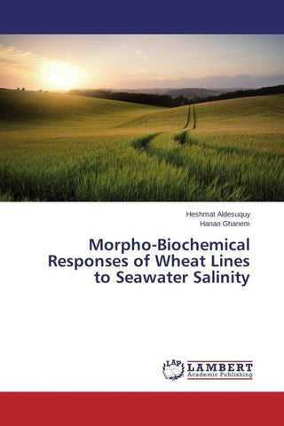 Morpho-Biochemical Responses of Wheat Lines to Seawater Salinity
