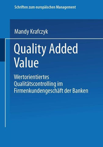 Quality Added Value