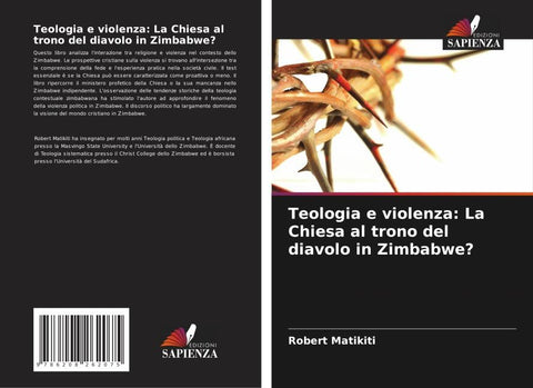 Teologia e violenza: La Chiesa al trono del diavolo in Zimbabwe?