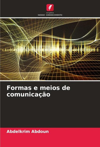 Formas e meios de comunicação